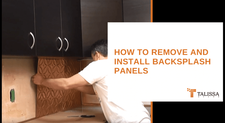 How to Remove and Install Backsplash Panels