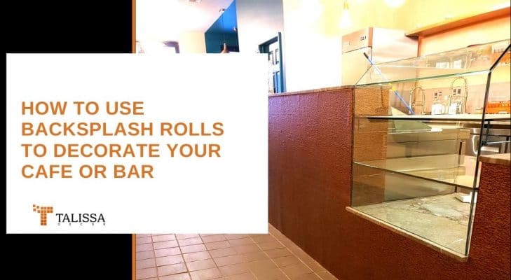 backsplash rolls bar cafe