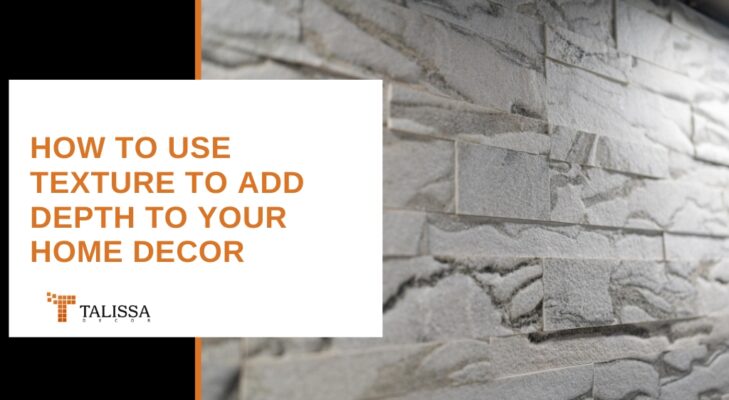 how to use texture in home decor