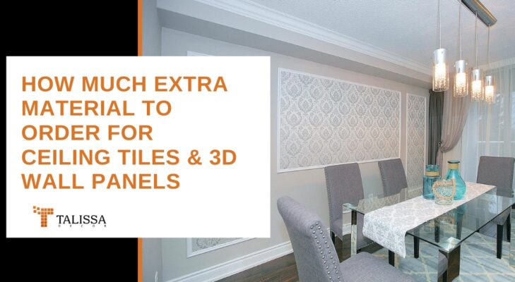 how much extra material for ceiling tiles wall panels